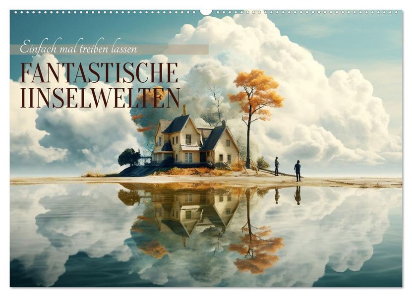 Fantastische Inselwelten (Wandkalender 2027 DIN A2 quer) CALVENDO Monatskalender