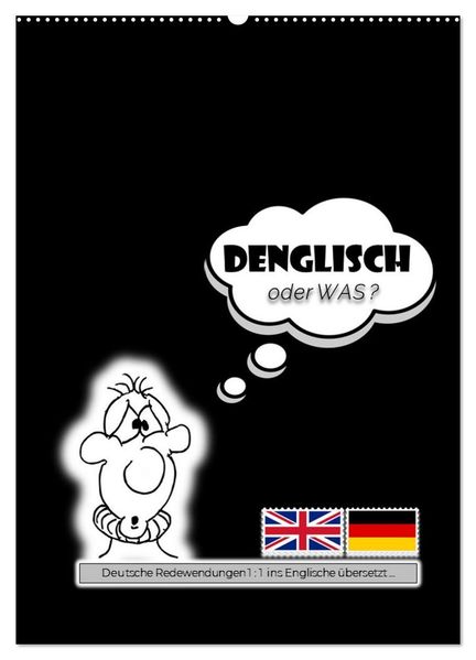 DENGLISCH oder was? (Wandkalender 2027 DIN A2 hoch) CALVENDO Monatskalender