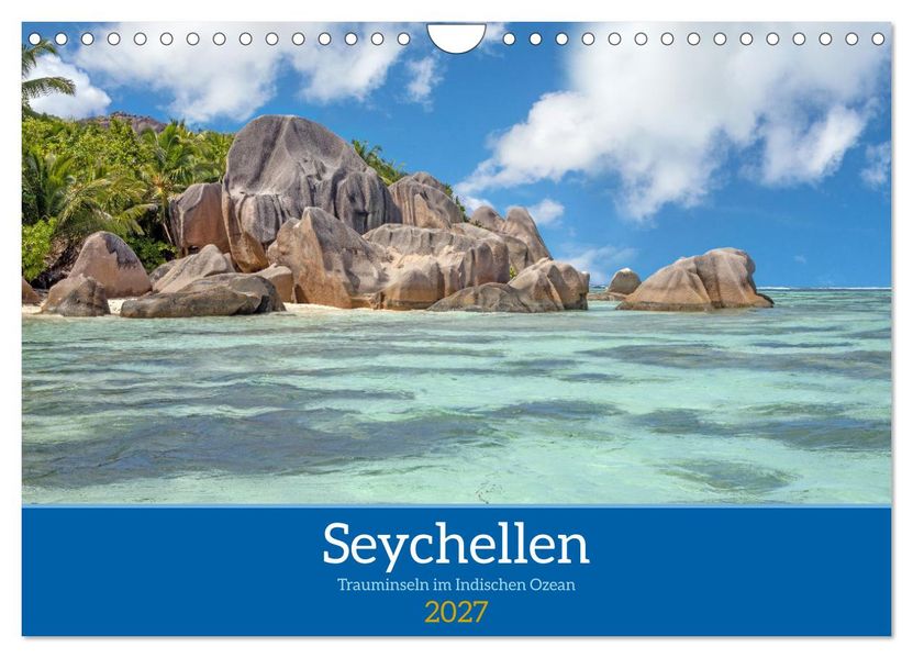 Seychellen - Trauminseln im Indischen Ozean (Wandkalender 2027 DIN A4 quer) CALVENDO Monatskalender