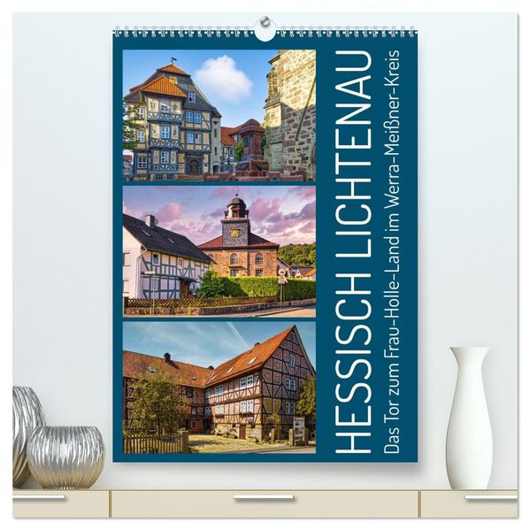 Hessisch Lichtenau (hochwertiger Premium Wandkalender 2027 DIN A2 hoch) Kunstdruck in Hochglanz