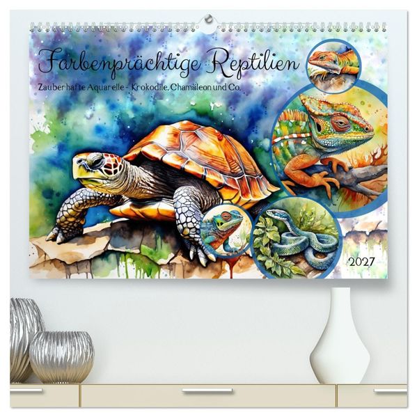 Farbenprächtige Reptilien (hochwertiger Premium Wandkalender 2027 DIN A2 quer) Kunstdruck in Hochglanz