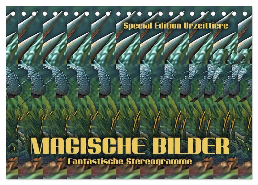Magische Bilder - fantastische Stereogramme (Tischkalender 2027 DIN A5 quer) CALVENDO Monatskalender