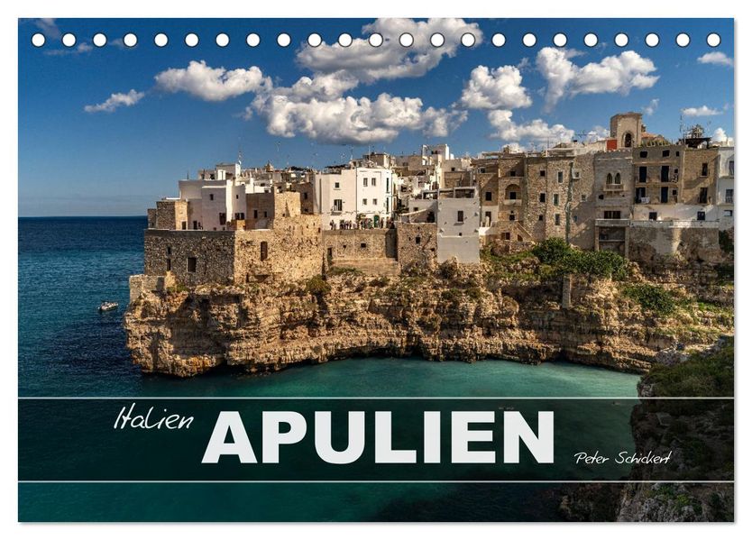 Italien - Apulien (Tischkalender 2027 DIN A5 quer) CALVENDO Monatskalender