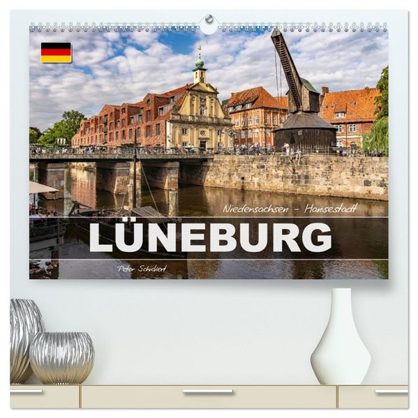 Niedersachsen - Hansestadt Lüneburg (hochwertiger Premium Wandkalender 2027 DIN A2 quer) Kunstdruck in Hochglanz