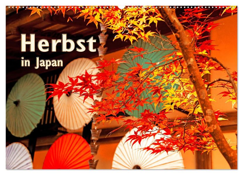 Herbst in Japan (Wandkalender 2027 DIN A2 quer) CALVENDO Monatskalender