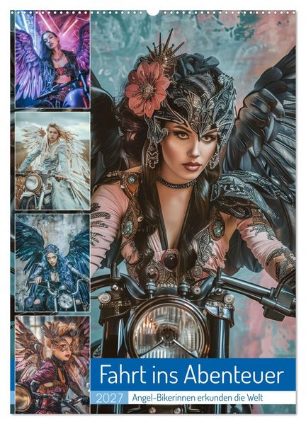 Fahrt ins Abenteuer - Angel-Bikerinnen erkunden die Welt (Wandkalender 2027 DIN A2 hoch) CALVENDO Monatskalender