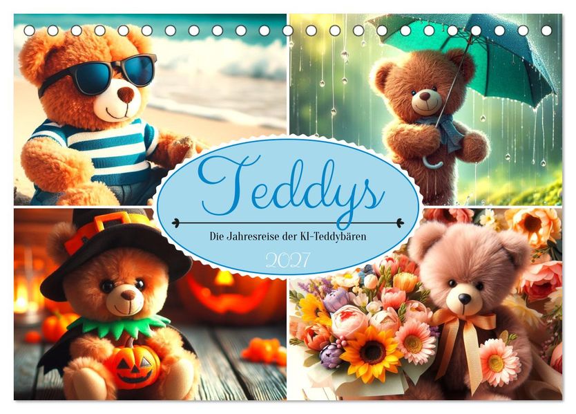 Teddys - Die Jahresreise der KI-Teddybären (Tischkalender 2027 DIN A5 quer) CALVENDO Monatskalender