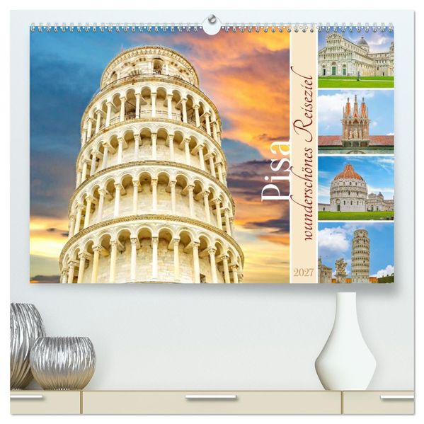 Pisa - wunderschönes Reiseziel (hochwertiger Premium Wandkalender 2027 DIN A2 quer) Kunstdruck in Hochglanz