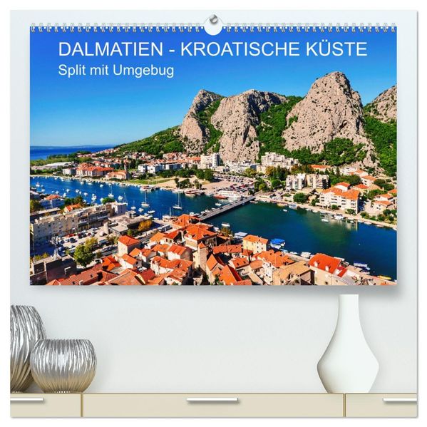 DALMATIEN - KROATISCHE KÜSTE - Split mit Umgebung (hochwertiger Premium Wandkalender 2027 DIN A2 quer) Kunstdruck in Hochglanz