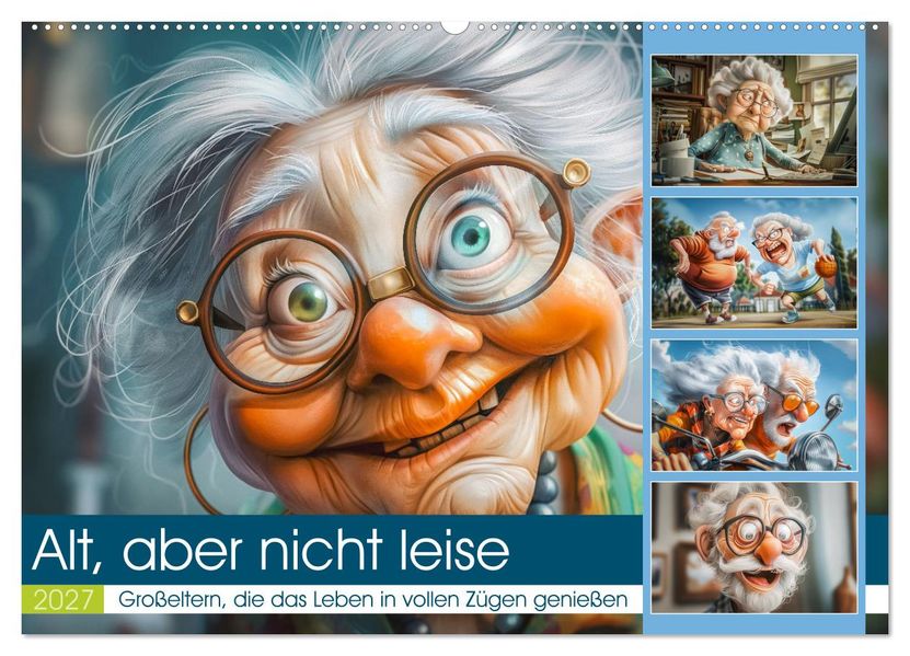 Alt aber nicht leise (Wandkalender 2027 DIN A2 quer) CALVENDO Monatskalender