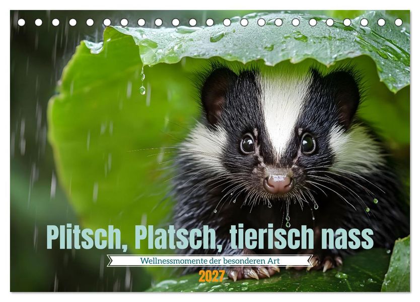 Plitsch Platsch tierisch nass (Tischkalender 2027 DIN A5 quer) CALVENDO Monatskalender