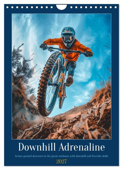 Downhill Adrenaline (Wall Calendar 2027 DIN A4 portrait) CALVENDO 12 Month Wall Calendar