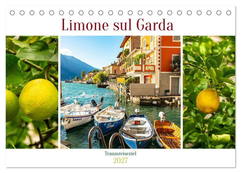 Limone sul Garda - Traumreiseziel (Tischkalender 2027 DIN A5 quer) CALVENDO Monatskalender