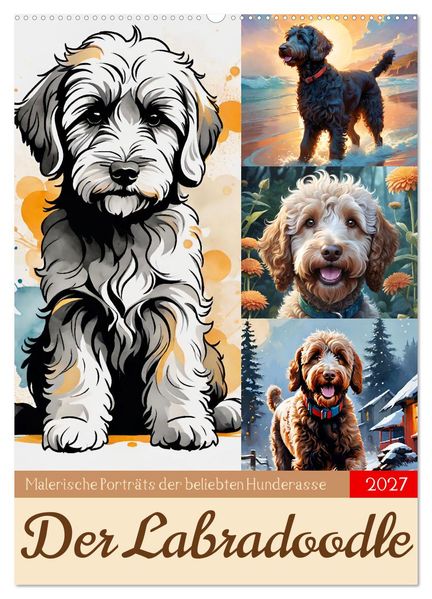 Der Labradoodle (Wandkalender 2027 DIN A2 hoch) CALVENDO Monatskalender
