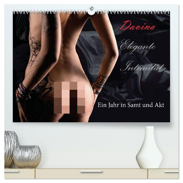 Elegante Intimität (hochwertiger Premium Wandkalender 2027 DIN A2 quer) Kunstdruck in Hochglanz