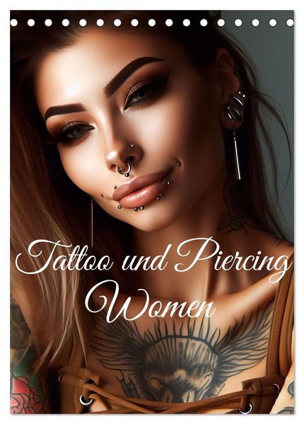 Tattoo und Piercing Women (Tischkalender 2027 DIN A5 hoch) CALVENDO Monatskalender
