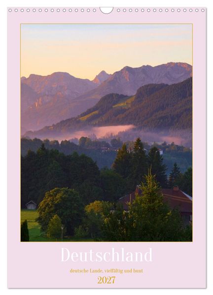 Deutschland. Deutsche Lande vielfältig und bunt (Wandkalender 2027 DIN A3 hoch) CALVENDO Monatskalender
