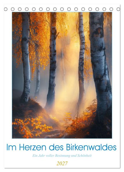 Im Herzen des Birkenwaldes (Tischkalender 2027 DIN A5 hoch) CALVENDO Monatskalender