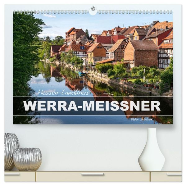 Hessen - Landkreis Werra-Meißner (hochwertiger Premium Wandkalender 2027 DIN A2 quer) Kunstdruck in Hochglanz