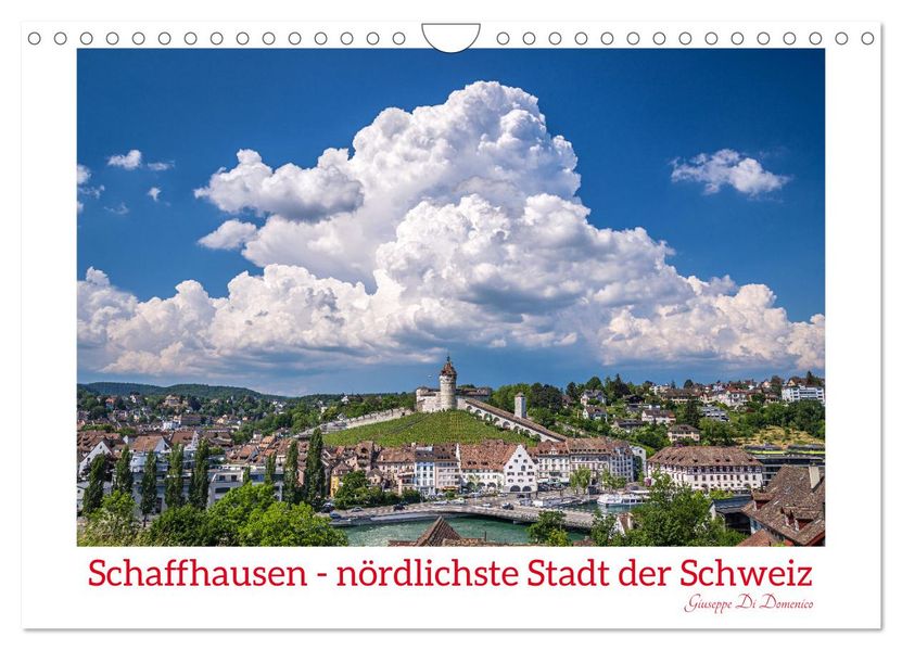 Schaffhausen - nördlichste Stadt der Schweiz (Wandkalender 2027 DIN A4 quer) CALVENDO Monatskalender