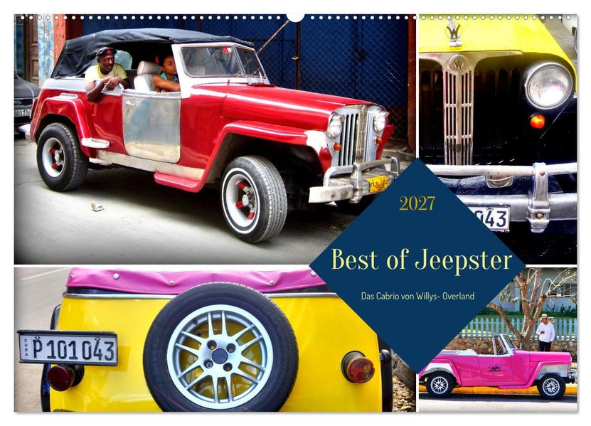 Best of Jeepster - Das Cabrio von Willys-Overland (Wandkalender 2027 DIN A2 quer) CALVENDO Monatskalender