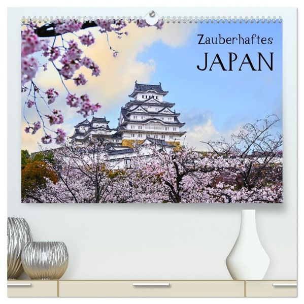 Zauberhaftes Japan (hochwertiger Premium Wandkalender 2027 DIN A2 quer) Kunstdruck in Hochglanz