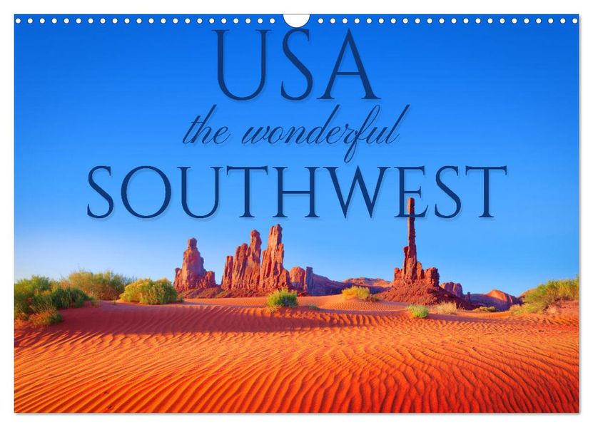 USA the wonderful Southwest (Wall Calendar 2027 DIN A3 landscape) CALVENDO 12 Month Wall Calendar