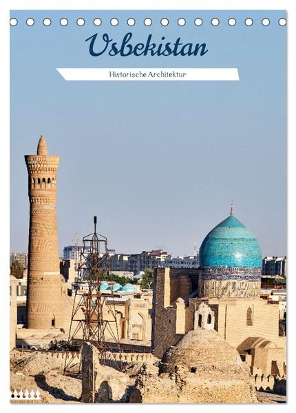 Usbekistan - Historische Architektur (Tischkalender 2027 DIN A5 hoch) CALVENDO Monatskalender
