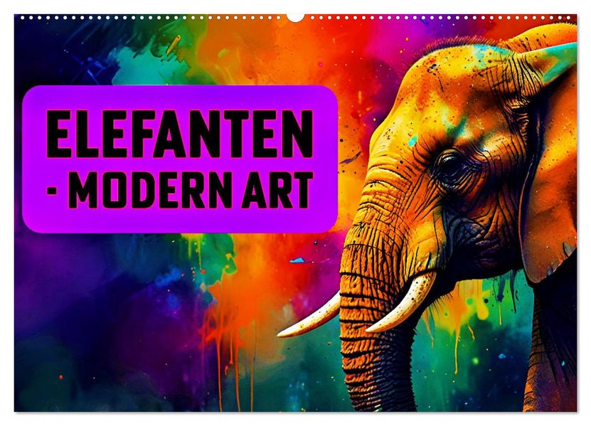 Elefanten - modern Art (Wandkalender 2027 DIN A2 quer) CALVENDO Monatskalender
