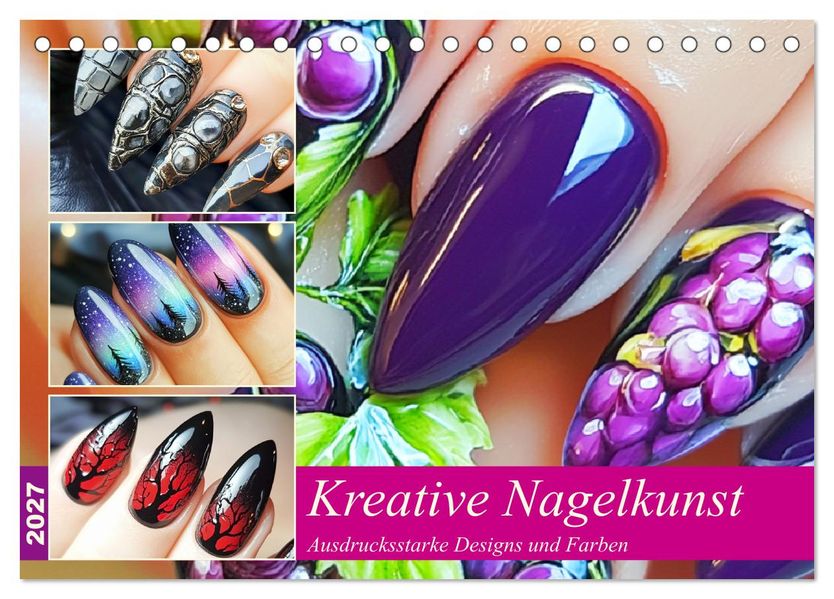 Kreative Nagelkunst. Ausdrucksstarke Designs und Farben (Tischkalender 2027 DIN A5 quer) CALVENDO Monatskalender
