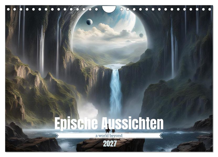 Epische Aussichten (Wandkalender 2027 DIN A4 quer) CALVENDO Monatskalender