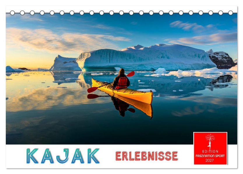 Kajak Erlebnisse (Tischkalender 2027 DIN A5 quer) CALVENDO Monatskalender