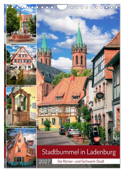 Stadtbummel in Ladenburg - Die Römer- und Fachwerk-Stadt (Wandkalender 2027 DIN A4 hoch) CALVENDO Monatskalender