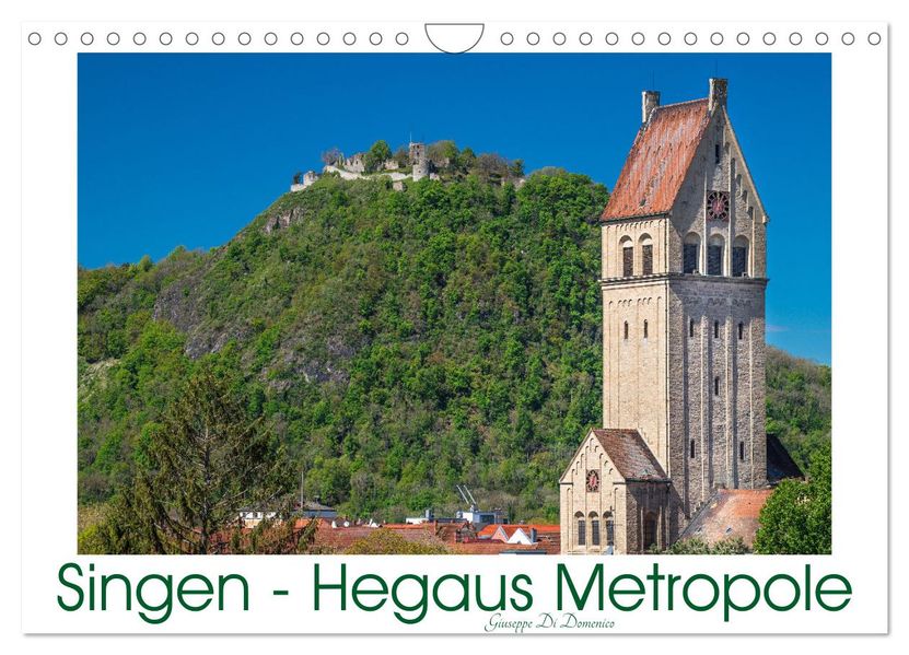 Singen - Hegaus Metropole (Wandkalender 2027 DIN A4 quer) CALVENDO Monatskalender