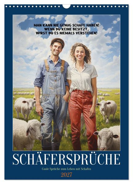 Schäfersprüche (Wandkalender 2027 DIN A3 hoch) CALVENDO Monatskalender