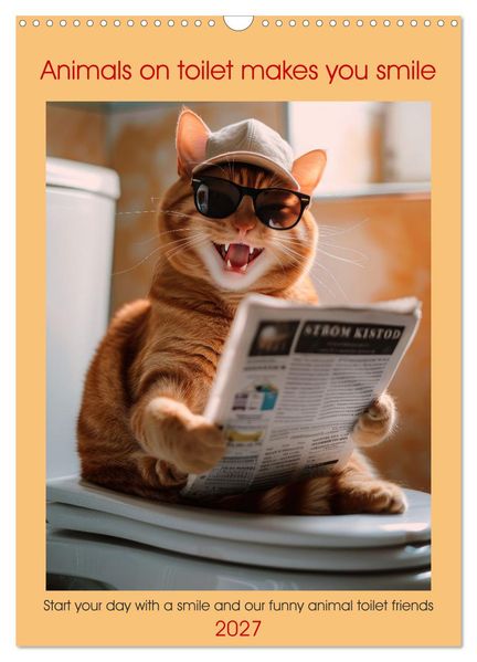 Animals on toilet makes you smile (Wall Calendar 2027 DIN A3 portrait) CALVENDO 12 Month Wall Calendar