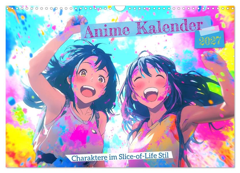 Anime Kalender - Charaktere im Slice-of-Life Stil (Wandkalender 2027 DIN A3 quer) CALVENDO Monatskalender