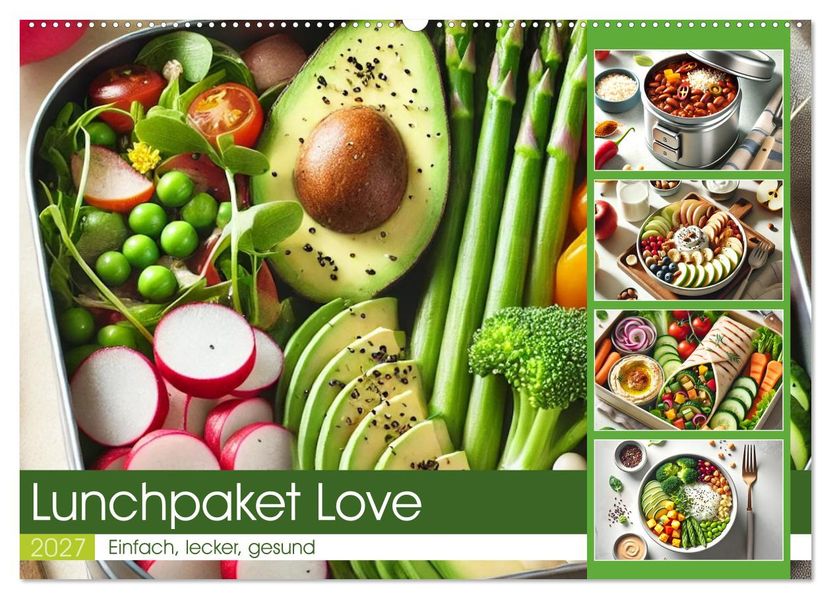 Lunchpaket Love - Einfach lecker gesund (Wandkalender 2027 DIN A2 quer) CALVENDO Monatskalender