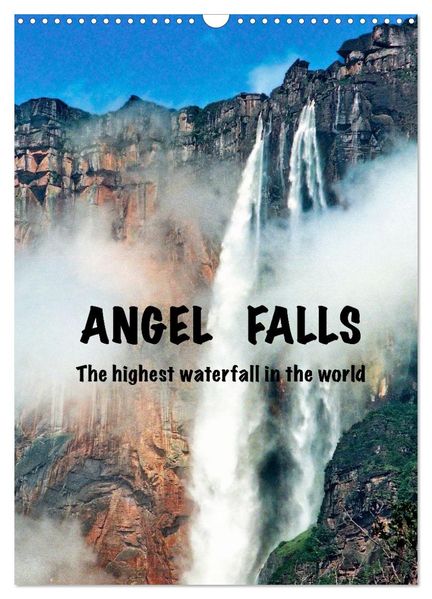 Angel Falls The tallest waterfall in the world (Wall Calendar 2027 DIN A3 portrait) CALVENDO 12 Month Wall Calendar