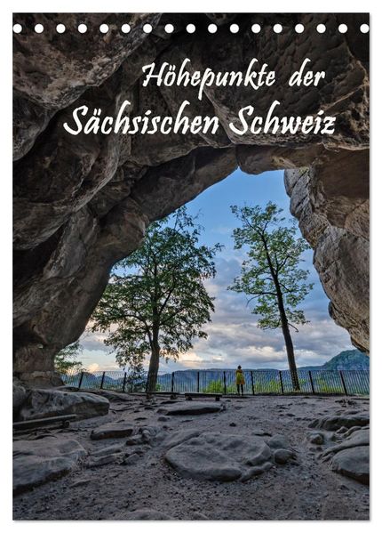 Höhepunkte der Sächsischen Schweiz (Tischkalender 2027 DIN A5 hoch) CALVENDO Monatskalender
