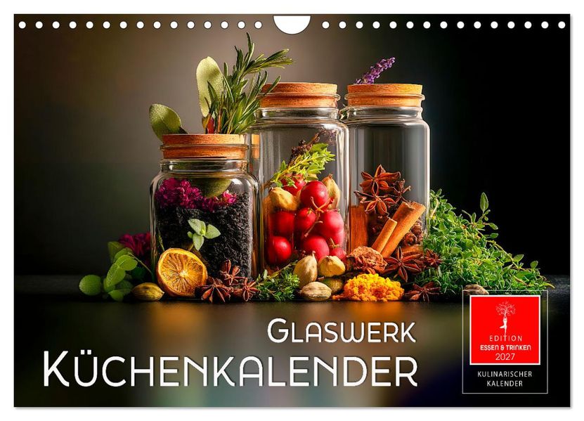 Küchenkalender Glaswerk (Wandkalender 2027 DIN A4 quer) CALVENDO Monatskalender
