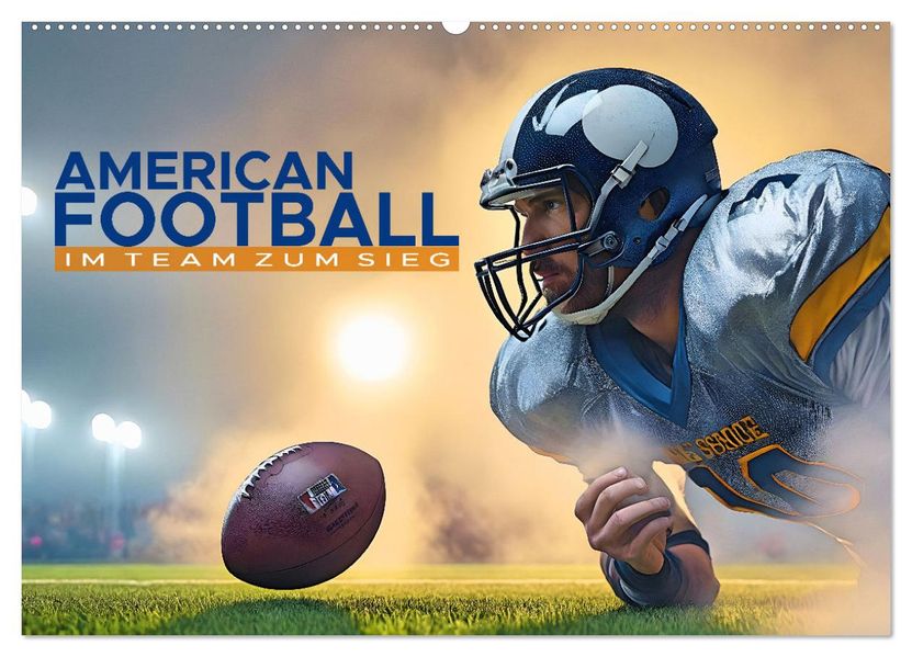 American Football - im Team zum Sieg (Wandkalender 2027 DIN A2 quer) CALVENDO Monatskalender