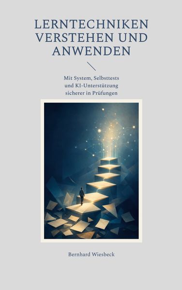 Lerntechniken verstehen und anwenden