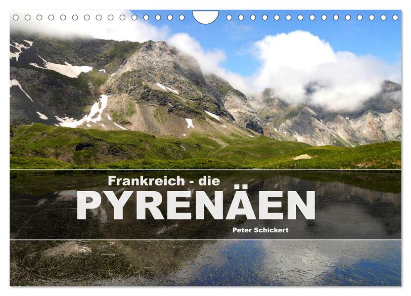 Frankreich - die Pyrenäen (Wandkalender 2027 DIN A4 quer) CALVENDO Monatskalender
