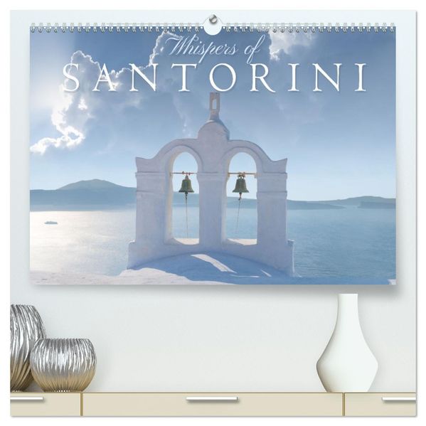 Whispers of Santorini (High Quality Premium Wall Calendar 2027 DIN A2 landscape)CALVENDO 12 Month Wall Calendar