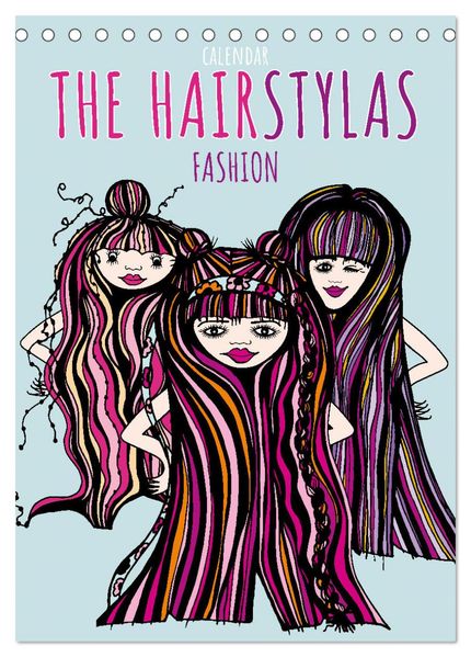 The HAIRSTYLAS Fashion (Desk Calendar 2027 DIN A5 portrait) CALVENDO 12 Month DeskCalendar