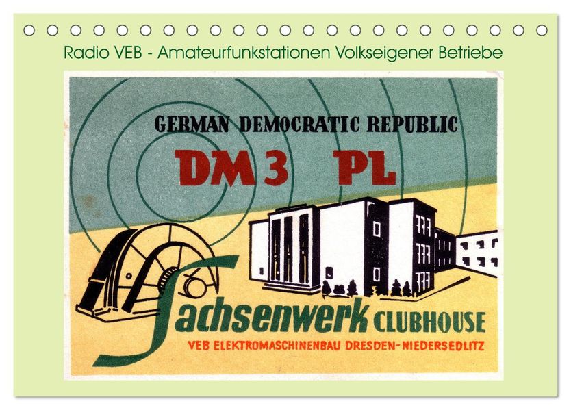 Radio VEB - Amateurfunkstationen Volkseigener Betriebe (Tischkalender 2027 DIN A5 quer) CALVENDO Monatskalender