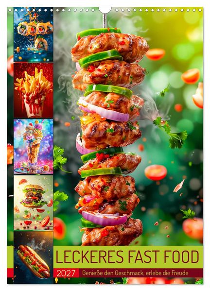 Leckeres Fast Food (Wandkalender 2027 DIN A3 hoch) CALVENDO Monatskalender