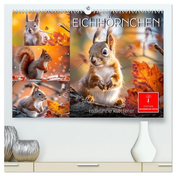 Eichhörnchen - tollkühne Kletterer (hochwertiger Premium Wandkalender 2027 DIN A2 quer) Kunstdruck in Hochglanz