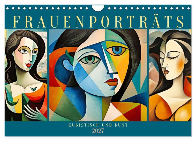 Frauenporträts kubistisch und bunt (Wandkalender 2027 DIN A4 quer) CALVENDO Monatskalender